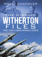 The Missing Witherton Files: 1962-The Cuban Missile Crisis