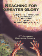 Reaching for Greater Glory
