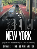 The 'Essential' New York (My Life and Travels During the Covid-19 Pandemic)