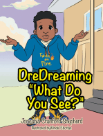 Dredreaming "What Do You See?”
