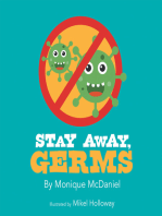 Stay Away, Germs