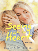 Seeing with the Heart