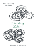 Swirling Eddies: The Beginning Scribbles