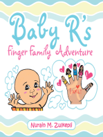 Baby R’s Finger Family Adventure