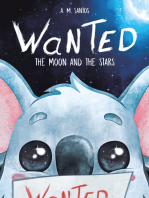 Wanted: The Moon and the Stars