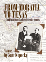 From Moravia to Texas: A Czech Immigrant Family’s Pioneering Journey’ (Vol 1)