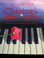 Chasing the Morningstar: Final Chapter in the Morningstar Trilogy