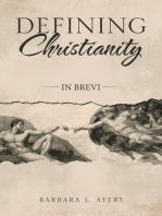 Defining Christianity: In Brevi