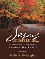 Jesus Understands...: 25 Devotions to Remember Jesus Knows How You Feel