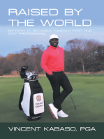 Raised by the World: My Path to Becoming Zambia's First Pga Golf Professional