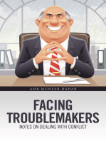 Facing Troublemakers: Notes on Dealing with Conflict