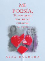 Mi Poesía, Tu Voz Es Mi Voz, De Mi Corazón Al Tuyo