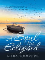 A Soul Not Eclipsed: An Anthology of Original Poems