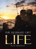 The Ultimate Gift - Life