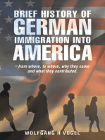 Brief History of German Immigration into America – from Where, to Where, Why They Came and What They Contributed.