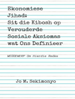 Ekonomiese Jihad: Sit die Kibosh op Verouderde Sosiale Aksiomas wat Ons Definieer