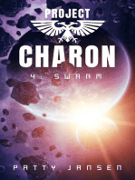 Project Charon 4: Swarm: Project Charon, #4