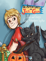 The Adventures of Jack and Gizmo: Jack and Gizmo Enjoy Adventures Together