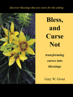 Bless, and Curse Not: Transforming Curses into Blessings