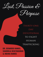 Lust, Passion & Purpose: Thirty-One Day Devotional to Fight Human Trafficking