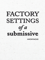 Factory Settings of a Submissive