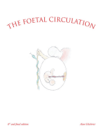 The Foetal Circulation: 6Th and Final Edition