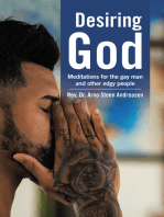 Desiring God: Meditations for the Gay Man and Other Edgy People