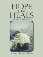 Hope That Heals: Reflections on a Life Journey