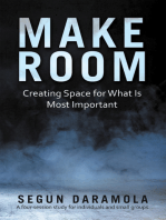 Make Room: Creating Space for What Is Most Important