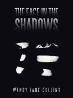 The Face in the Shadows