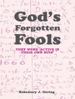 God’s Forgotten Fools: They Were ‘Active in Their Own Ruin’