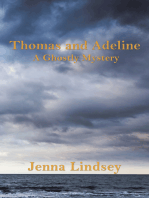 Thomas and Adeline: A Ghostly Mystery