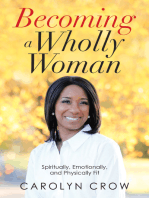 Becoming a Wholly Woman: Spiritually, Emotionally, and Physically Fit