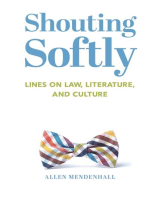 Shouting Softly: Lines on Law, Literature, and Culture