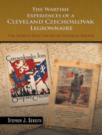 The Wartime Experiences of a Cleveland Czechoslovak Legionnaire: The World War I Diary of Ladislav Krizek