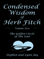 Condensed Wisdom of Herb Fitch Volume Two: The Golden Circle   of   the Soul