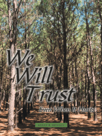 We Will Trust: Even When It Hurts