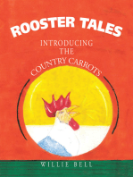 Rooster Tales: Introducing the Country Carrots