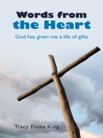 Words from the Heart: God Has Given Me a Life of Gifts