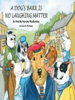 A Dog's Bark Is No Laughing Matter