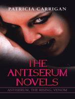 The Antiserum Novels: Antiserum, the Rising, Venom