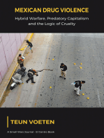 Mexican Drug Violence: Hybrid Warfare, Predatory Capitalism and the Logic of Cruelty