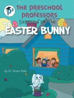 The Preschool Professors: Search for the Easter Bunny
