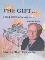 The Gift…That Keeps on Giving, Alcoholism