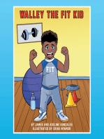 Walley the Fit Kid: Discovers Fitness