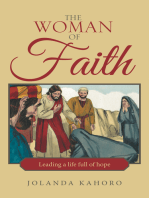 The Woman of Faith: Leading a Life Full of Hope