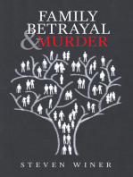 Family Betrayal & Murder