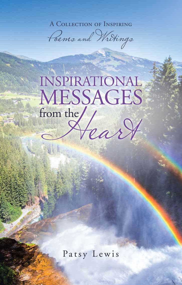 Inspirational Messages from the Heart by Patsy Lewis (Ebook) - Read ...