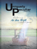 Uniquely Peculiar, at the Well