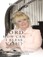 Lord, How Can I Bless You?: A Fresh New Approach to Your Relationship with God